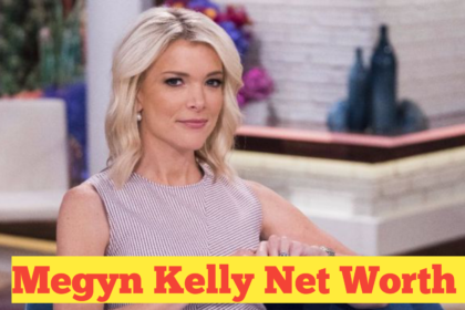 Megyn Kelly Net Worth​ : A Comprehensive Look at Her Wealth