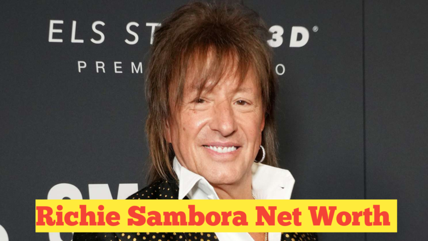 Richie Sambora Net Worth​ : An In-Depth Look at His Wealth and Legacy