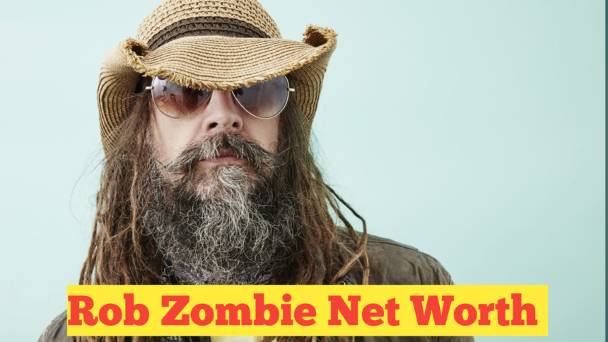 Rob Zombie Net Worth​ : A Comprehensive Look at the Rocker and Filmmaker's Wealth