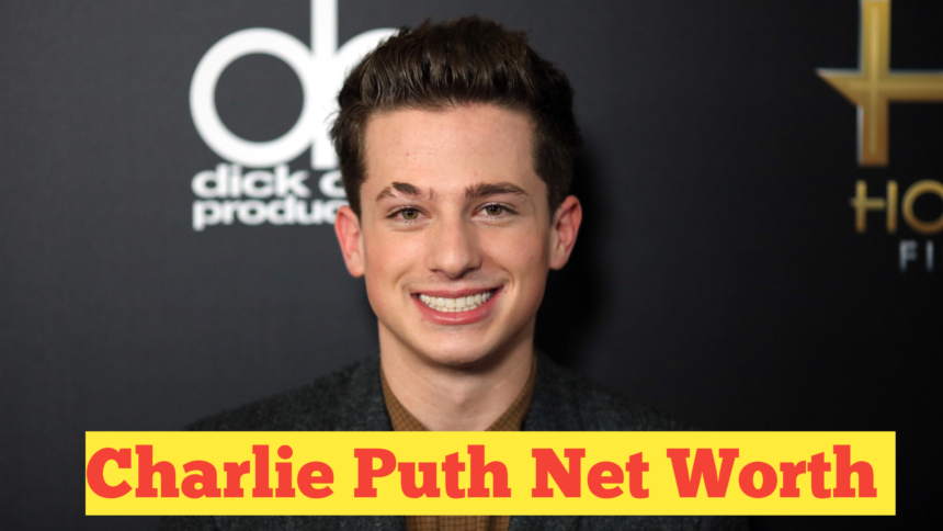 Charlie Puth Net Worth​ : A Comprehensive Breakdown of the Pop Sensation’s Wealth