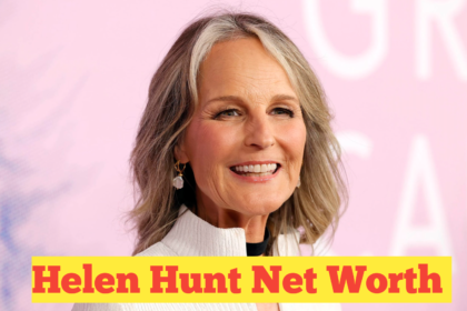 Helen Hunt Net Worth : A Comprehensive Analysis