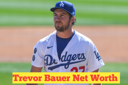 Trevor Bauer Net Worth​ : An In-Depth Look at the MLB Star’s Wealth