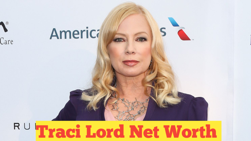 Traci Lords Net Worth​ : A Deep Dive into the Wealth of the Iconic Actress and Singer