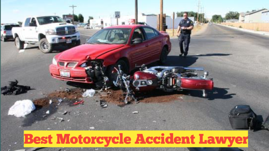 Best Motorcycle Accident Lawyer​ : What You Need to Know