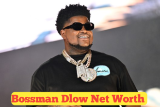 Bossman Dlow Net Worth : A Comprehensive Look at His Success