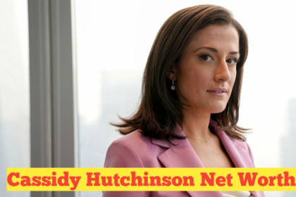 Cassidy Hutchinson Net Worth : A Detailed Overview