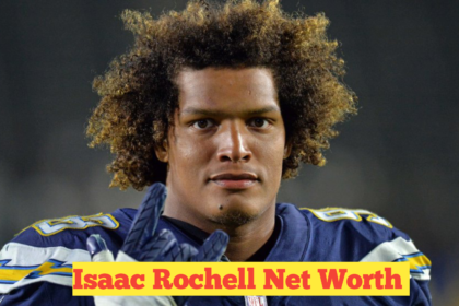 Isaac Rochell Net Worth : A Deep Dive into the NFL Star’s Wealth