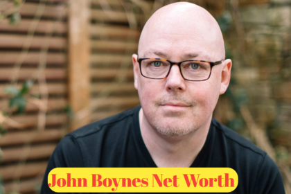 John Boynes Net Worth : An In-Depth Look at the Wealth of the Acclaimed Author