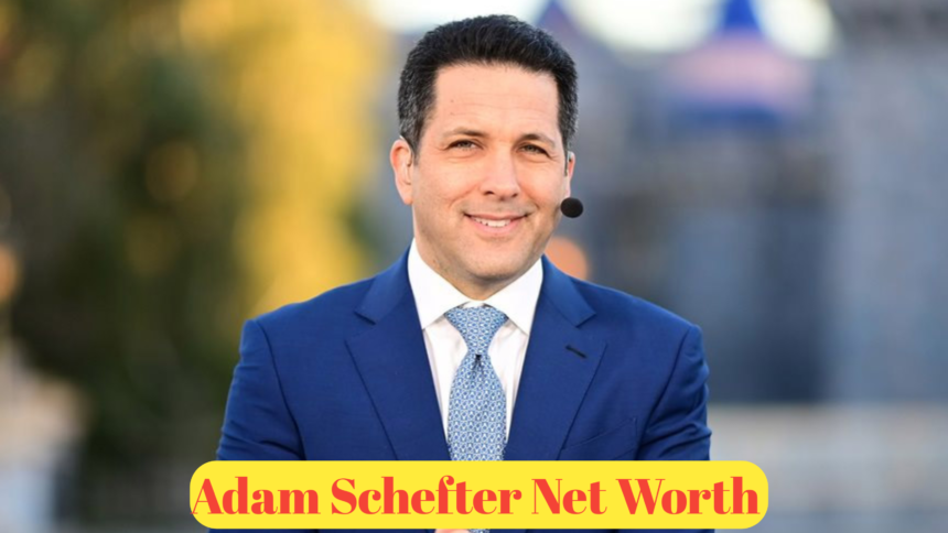 Adam Schefter Net Worth : A Look at the NFL Insider’s Wealth and Career