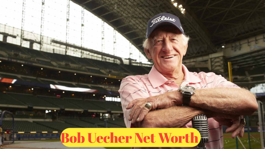 Bob Uecker Net Worth : A Look at the Legendary Broadcaster’s Wealth