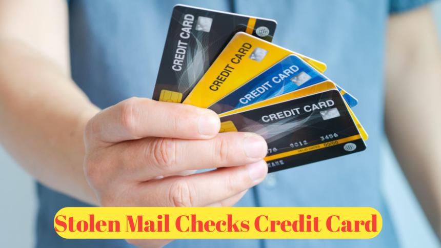 Stolen Mail Checks Credit Cards : How to Protect Yourself and Avoid Fraud