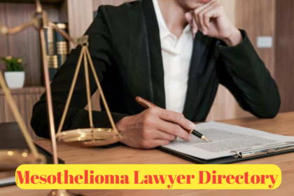 Mesothelioma Lawyer Directory : The Ultimate Guide to Using a Mesothelioma Lawyer Directory to Find the Right Attorney